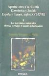 Aportaciones a la Historia económica y social: España y Europa, Siglos XVI-XVIII. Tomo II