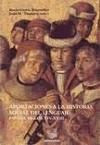 Aportaciones a la historia social del lenguaje. 2a ed. España siglos XIV-XVIII.