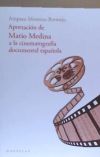 Aportaciones de Mario Medina a la cinematografia documental española