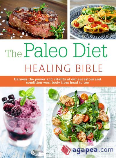 The Paleo Diet Healing Bible The Paleo Diet Healing Bible