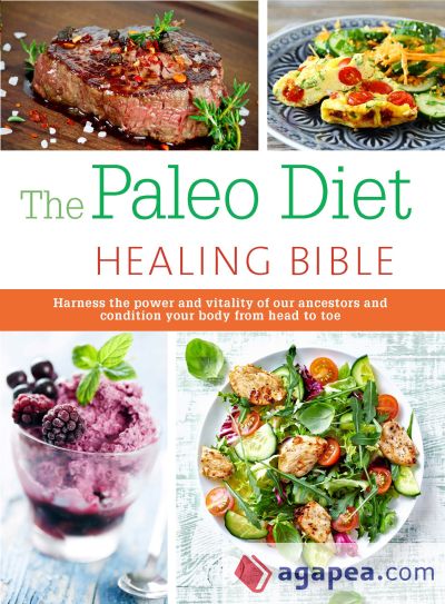 The Paleo Healing Bible