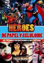 Portada de Heroes de papel y celuloide