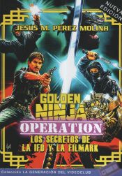 Portada de Golden Ninja Operation: Los Secretos de la IFD y la Filmark