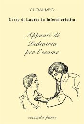 Portada de Appunti di Pediatria per Infermieristica seconda parte (Ebook)