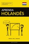 Aprenda Holandes - Rapido / Facil / Eficiente: 2000 Vocabularios Chave