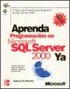 Aprenda Programación En Sql Server 2000 Ya