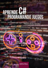 Aprende C# Programando Juegos