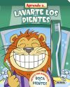 Aprende a... Aprende a lavarte los dientes