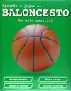 Aprende a jugar al baloncesto