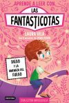 Aprende a leer con Las Fantasticotas 15. Diego y la amenaza del fuego