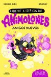 Aprende a leer con los Animolones 1 - Amigos nuevos
