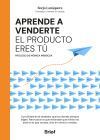 Aprende a venderte: El producto eres t&uacute;