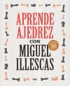 Aprende ajedrez con Miguel Illescas