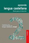 Aprende lengua castellana. Guía para el docente