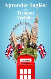 Portada de Aprender Inglés: Los Tiempos Verbales (Ebook)