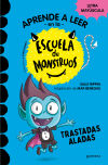 Aprender a leer en la Escuela de Monstruos 6 - Trastadas aladas