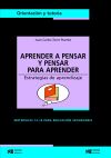 Aprender a pensar y pensar para aprender