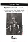 Aprender cine de los maestros : diálogos con Ray, De Sica, Truffaut, Cottafavi, Rovira Beleta, Gray y las "nuevas olas"