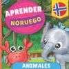 Aprender noruego - Animales: Libro ilustrado para niños bilingües - Español / Noruego - con pronunciaciones