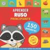 Aprender ruso - 150 palabras con pronunciación - Principiante: Libro ilustrado para niños bilingües