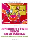 Aprender y vivir mejor en la escuela