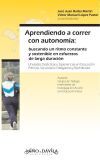 Aprendiendo a correr con autonom&iacute;a