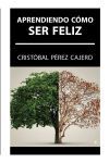 Aprendiendo c&oacute;mo ser feliz