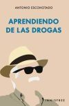 Aprendiendo de las drogas