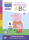 Aprendo Con Peppa. Escribo Letras Mayúsculas