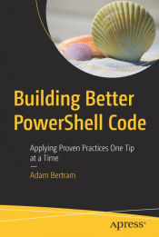 Portada de Building Better PowerShell Code