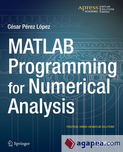 MATLAB Programming for Numerical Analysis