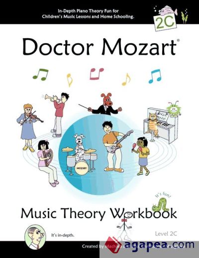 Doctor Mozart Music Theory Workbook Level 2C