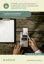 Portada de Aprovisionamiento, control de costes y gestión del alojamiento rural. HOTU0109 (Ebook)