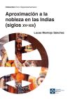 Aproximación a la nobleza en las Indias