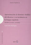 Aproximación al dominio, análisis del discurso y su incidencia en la lengua