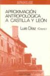 Aproximaci&oacute;n antropol&oacute;gica a Castilla y Le&oacute;n