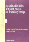 Aproximación crítica a la Orden Europea de Detención y Entrega