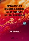 Aproximación histórico-jurídica a los crímenes de Lesa humanidad