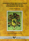 Aproximación metodológica a los protocolos notariales de Alava (Edad Moderna)