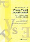 Aproximaciones a la Poes&iacute;a Visual Experimental en las colecciones del MIDE-CIANT