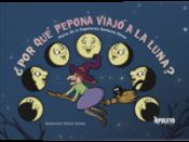 Portada de ¿Por qué Pepona viajó a la Luna?