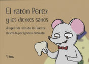 Portada de El ratón Pérez y los dientes sanos