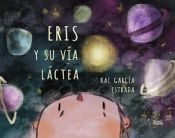 Portada de Eris y su vía Láctea