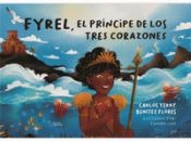 Portada de Fyrel, el Principe de los tres corazones