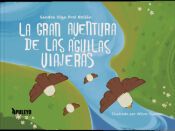 Portada de La gran aventura de las &aacute;guilas viajeras