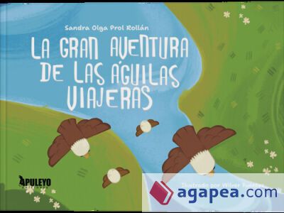 La gran aventura de las &aacute;guilas viajeras