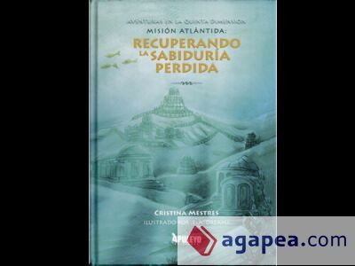 Misi&oacute;n Atl&aacute;ntida: Recuperando la sabidur&iacute;a perdida