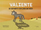 Portada de Valiente , el cordero con piel de lobo