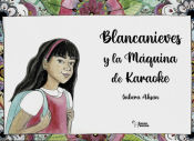 Portada de Blancanieves Y La Maquina Dekaraoke