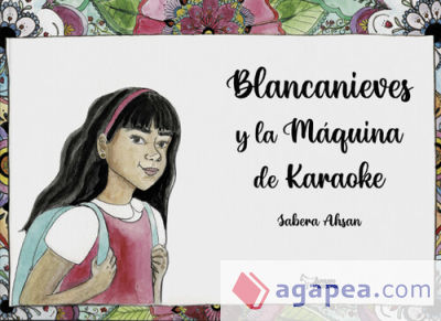 Blancanieves Y La Maquina Dekaraoke